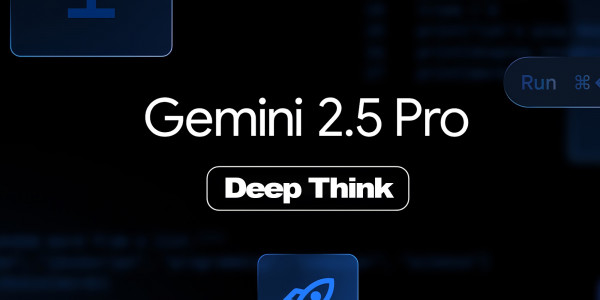 Google New Gemini 2.5 Pro Deep Think Mode Prioritizes Accuracy Over Speed