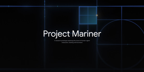 Project Mariner: Google Web-Browsing AI Agent Comes to Premium Subscribers